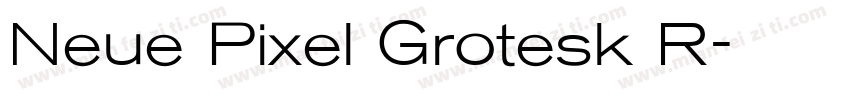 Neue Pixel Grotesk R字体转换
